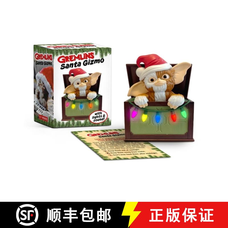 【3-4周达】Gremlins: Santa Gizmo : With Lights and Sound! [9780762482436]