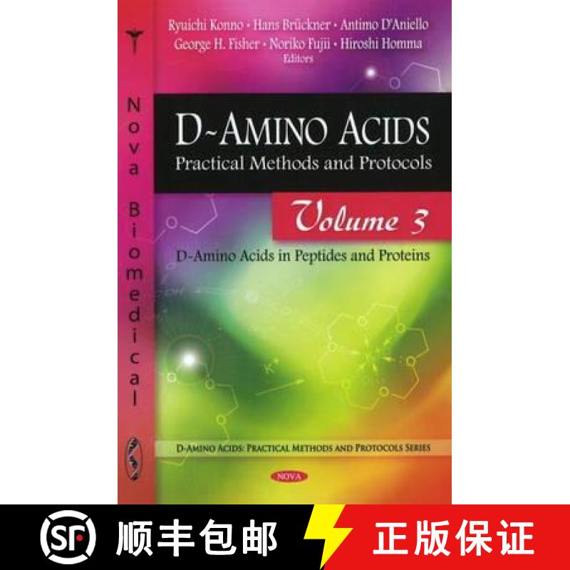 【3-4周达】D-Amino Acids: Practical Methods & Protocols -- Volume 3: D-Amino Acids in Peptides & Prot... [9781607413783]
