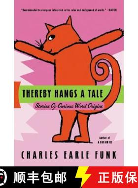【3-4周达】Thereby Hangs a Tale: Stories of Curious Word Origins [9780060513382]