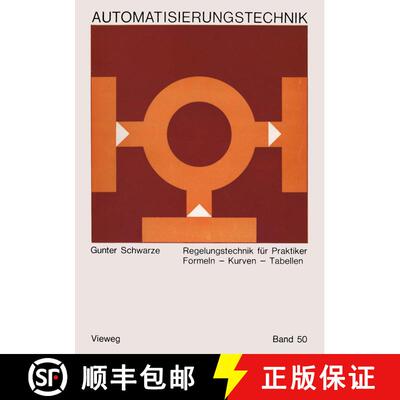 【3-4周达】Regelungstechnik Für Praktiker: Formeln -- Kurven -- Tabellen (2. Auflage 1968) [9783663039853]