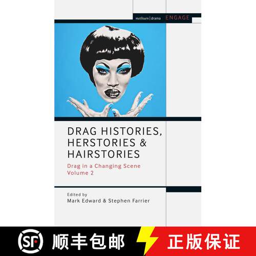 【3-4周达】Drag Histories, Herstories and Hairstories: Drag in a Changing Scene Volume 2 [9781350198517]