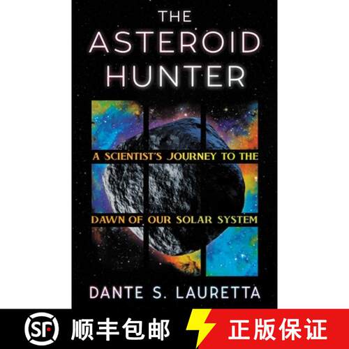 【3-4周达】精装 The Asteroid Hunter: A Scientist's Journey to the Dawn of Our Solar System [9781538722947]