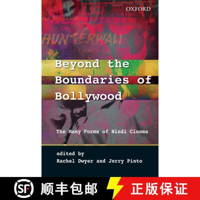 预订 精装 Beyond the Boundaries of Bollywood: The Many Forms of Hindi Cinema [9780198069263]
