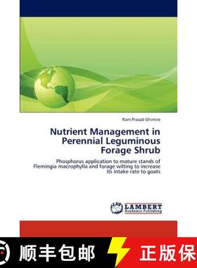 预订 Nutrient Management in Perennial Leguminous Forage Shrub [9783846502822]