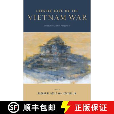 【3-4周达】Looking Back on the Vietnam War: Twenty-First-Century Perspectives [9780813579931]