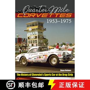 Car Chevrolet History Strip the Drag 9781613258040 1953 4周达 Sports Quarter 1975 Mile The Corvettes