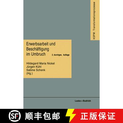【3-4周达】Erwerbsarbeit und Beschäftigung im Umbruch [9783810015785]