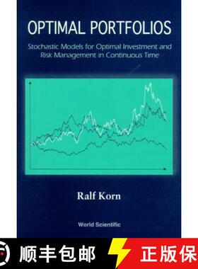 【3-4周达】Optimal Portfolios: Stochastic Models for Optimal Investment and Risk Management in Contin... [9789810232153]