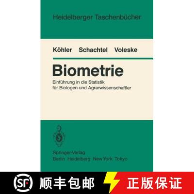 【3-4周达】Biometrie: Einführung in Die Statistik Für Biologen Und Agrarwissenschaftler [9783540131663]