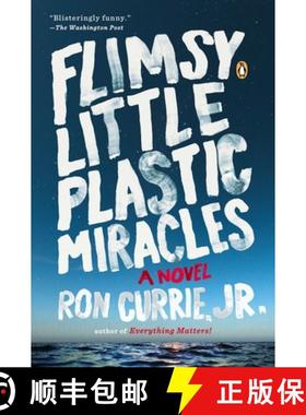【3-4周达】Flimsy Little Plastic Miracles: A Novel [9780143124429]