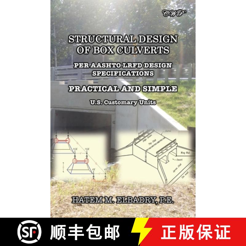 【2-3周达】Structural Design of Box Culverts: Per Aashto LRFD Design Specifications [9781922617552]