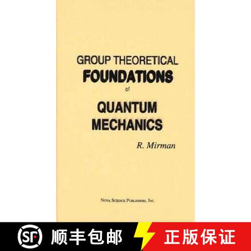 【3-4周达】精装 Group Theoretical Foundations of: Quantum Mechanics. [9781560722489]