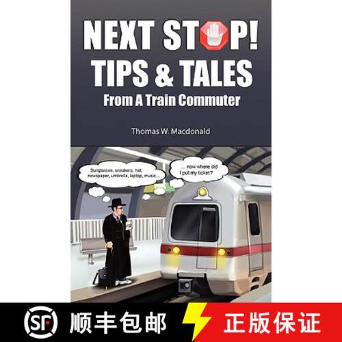 【3-4周达】Next Stop! Tips & Tales From A Train Commuter [9780557314386]
