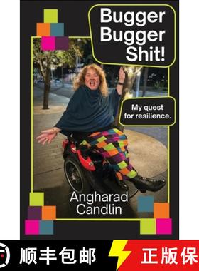 【3-4周达】Bugger Bugger Shit!: My quest for resilience [9781763698574]