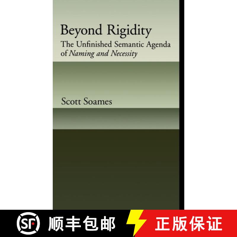 【2-3周达】Beyond Rigidity: The Unfinished Semantic Agenda of Naming and Necessity [9780195145281]