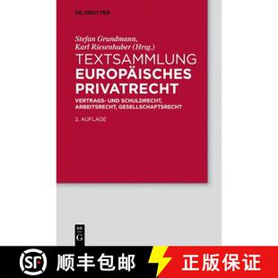 【3-4周达】精装 Textsammlung Europäisches Privatrecht – Vertrags– und Schuldrecht, Arbeitsrecht, G... [9783110267617]