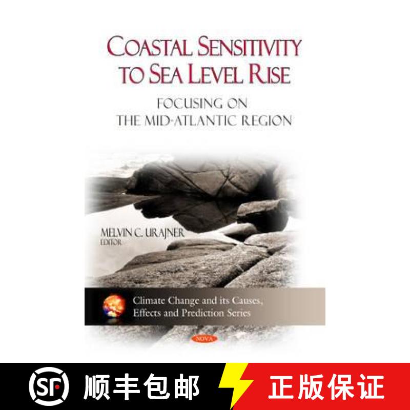 【3-4周达】Coastal Sensitivity to Sea Level Rise - Focusing on the Mid-Atlantic Region [9781607414407]