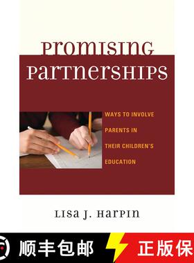 【3-4周达】Promising Partnerships : Ways to Involve Parents in Their Children's Education [9781607095620]