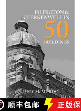 【3-4周达】Islington & Clerkenwell in 50 Buildings [9781398101456]