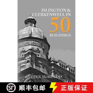 【3-4周达】Islington & Clerkenwell in 50 Buildings [9781398101456]