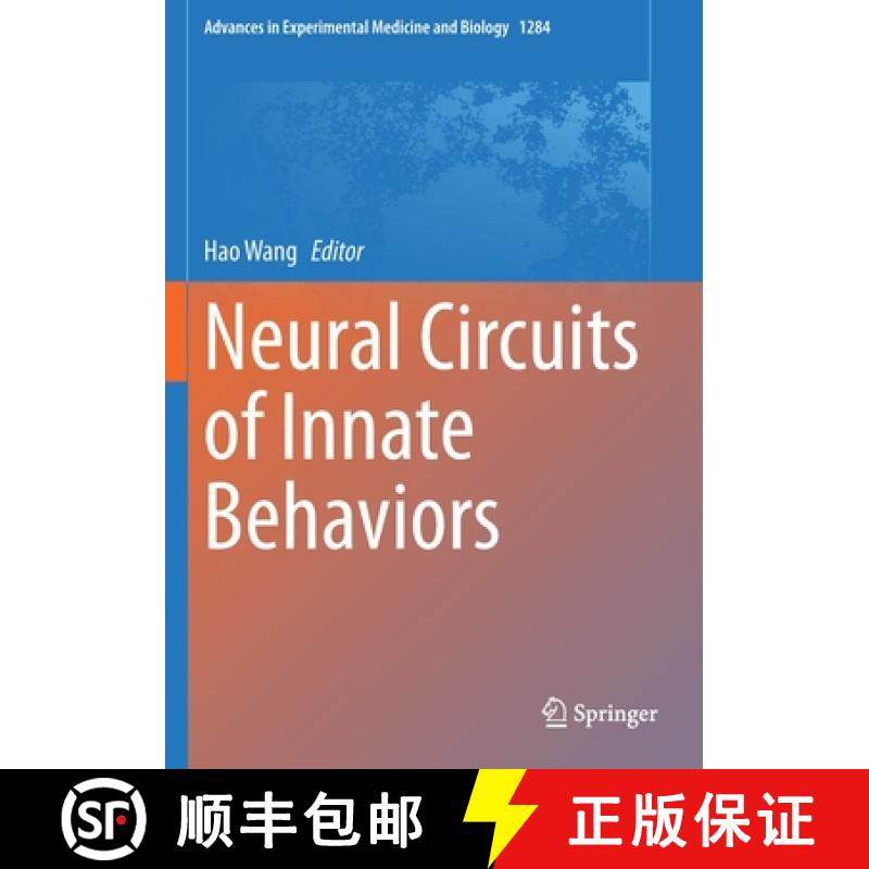 【3-4周达】Neural Circuits of Innate Behaviors [9789811570889]