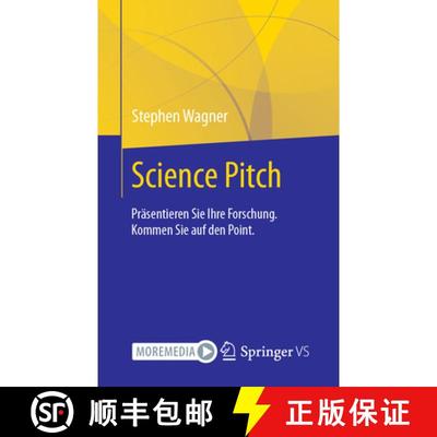 【3-4周达】Science Pitch : Präsentieren Sie Ihre Forschung. Kommen Sie auf den Point. [9783658473365]