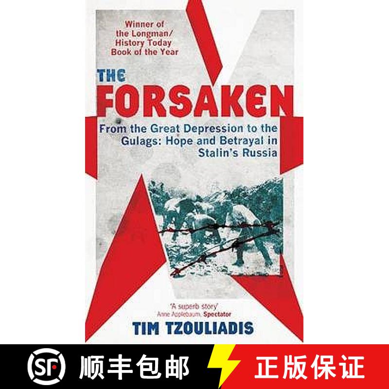 【3-4周达】Forsaken: From the Great Depression to the Gulags: Hope and Betrayal in Stalin's Russia [9780349117539]