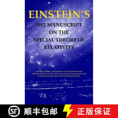 Einstein's 1912 Manuscript on the Theory of Relativity: a Facsimile: A Facsimile [9780807615324]