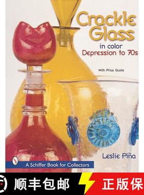 【3-4周达】Crackle Glass in Color: Depression to 70s: Depression to '70s [9780764311369]