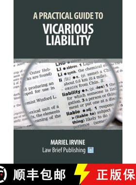【3-4周达】A Practical Guide to Vicarious Liability [9781911035794]