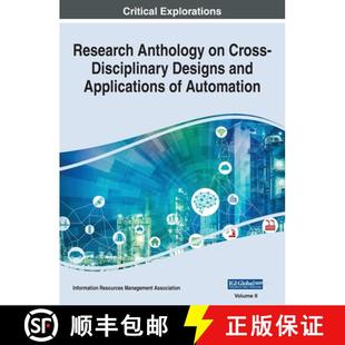 Cross and Research 预订 VOL Disciplinary Anthology Applications Designs 9781668440209 Automation