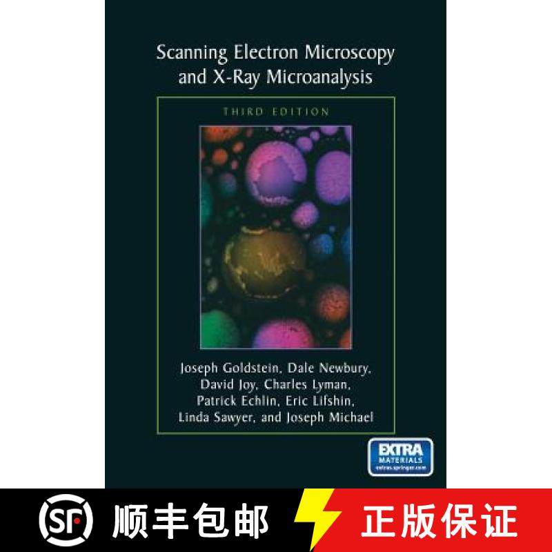 【3-4周达】Scanning Electron Microscopy and X-Ray Microanalysis: Third Edition [9781461349693]