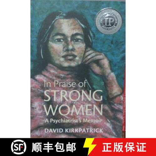 【3-4周达】In Praise of Strong Women: A Psychiatrist's Memoir [9781894694704]
