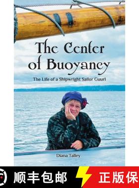 【3-4周达】The Center of Buoyancy: The Life of a Shipwright Sailor Guurl [9798991264907]