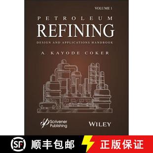 Applications Design Handbook Wiley化学工程 Petroleum 4周达 9781118233696 Refining Volume And