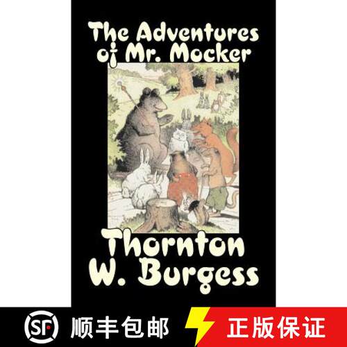 【3-4周达】The Adventures of Mr. Mocker by Thornton Burgess, Fiction, Animals, Fantasy & Magic [9781603122962]