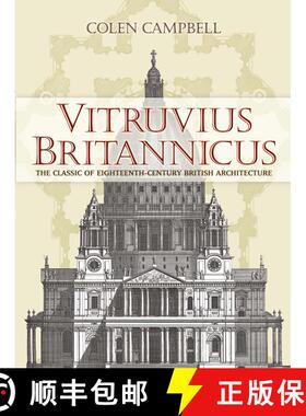 预订 Vitruvius Britannicus: The Classic of Eighteenth-Century British Architecture [9780486447995]
