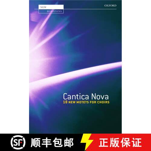 【3-4周达】Cantica Nova: 18 new motets for choirs - Cantica Nova Vocal Score (Vocal score) [9780193355361]