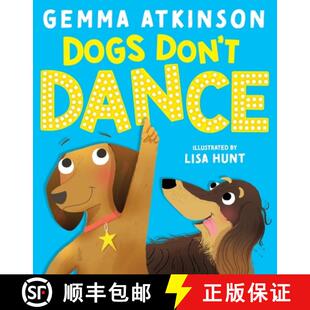 【3-4周达】Dogs Don't Dance - the debut picture book by CBeebies Baby and Toddler Club Presenter Gemm... [9780702329487]