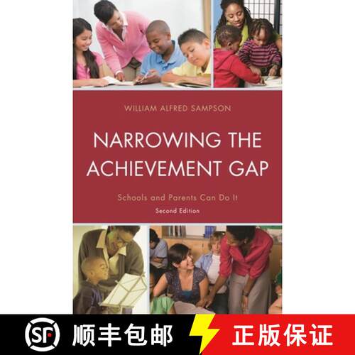 【3-4周达】Narrowing the Achievement Gap: Schools and Parents Can Do It, 2nd Edition [9781610489485]