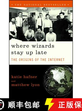 【3-4周达】Where Wizards Stay Up Late: The Origins Of The Internet [9780684832678]