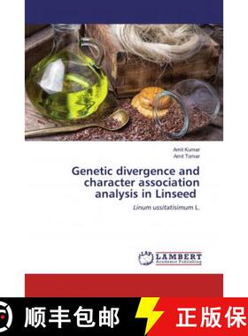 预订 Genetic divergence and character association analysis in Linseed [9786200454331]