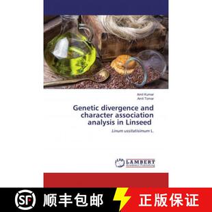 预订 Genetic divergence and character association analysis in Linseed [9786200454331]