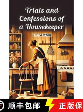 预订 Trials and Confessions of a Housekeeper (Edition2024) [9789369071142]