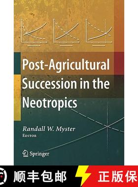 【3-4周达】Post-Agricultural Succession in the Neotropics [9781441922175]