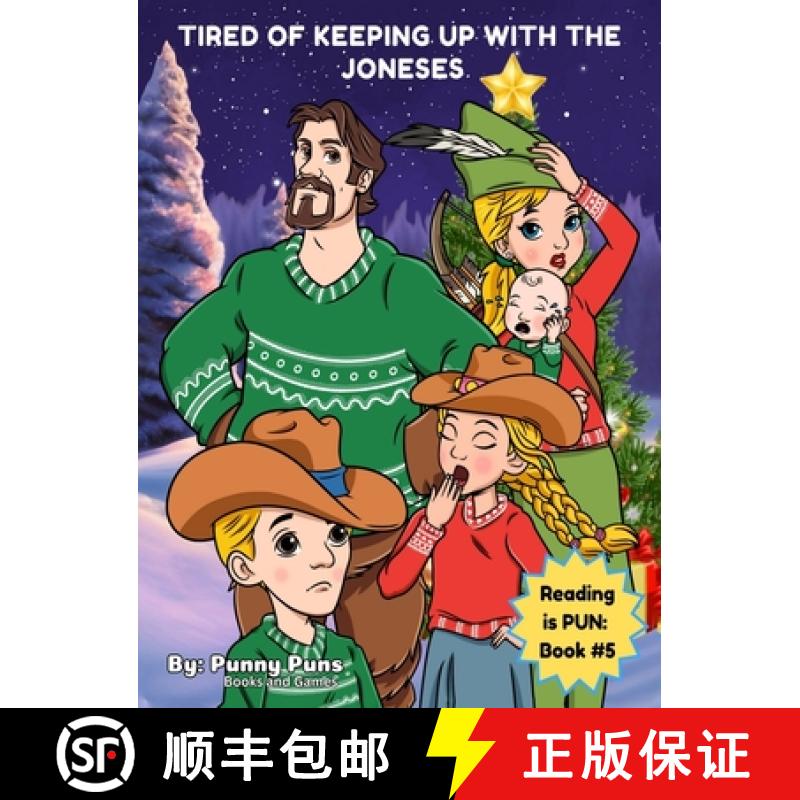 【4周达】Tired of Keeping up with the Joneses: Reading is PUN: Book #5 [9781774823286]