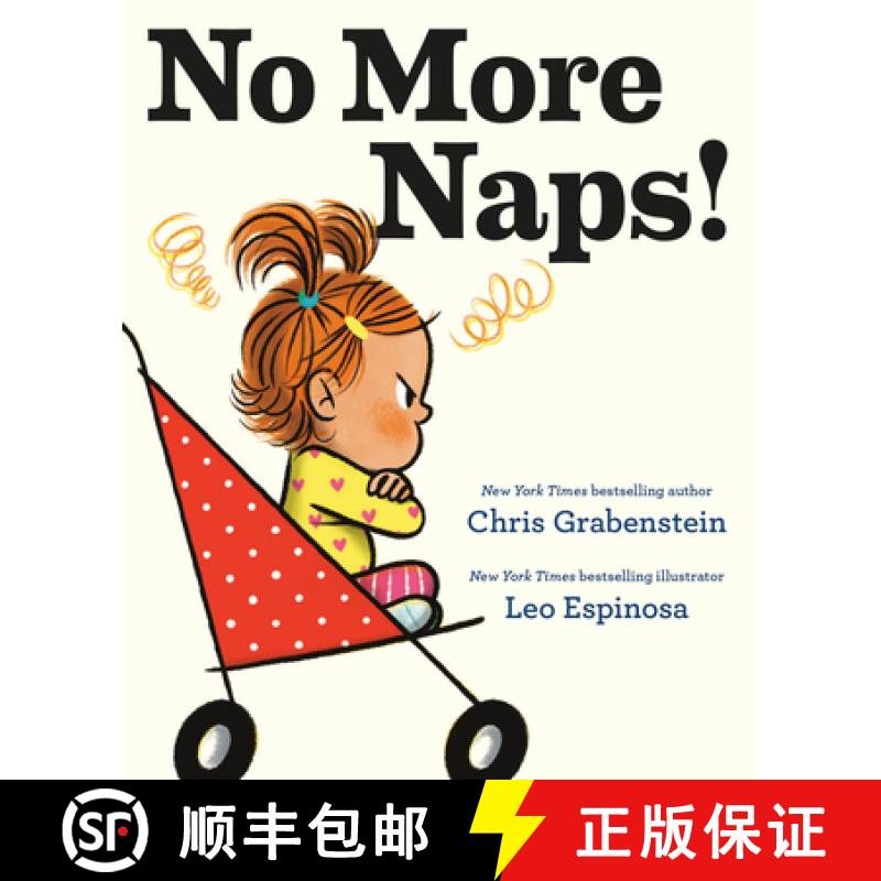 【3-4周达】No More Naps!: A Story for When You're Wide-Awake and Definitely Not Tired [9780593703786]