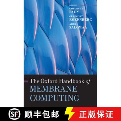 【3-4周达】牛津膜计算手册 The Oxford Handbook of Membrane Computing [9780199556670]
