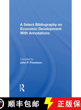 【3-4周达】A Select Bibliography on Economic Development: With Annotations [9780367021344]