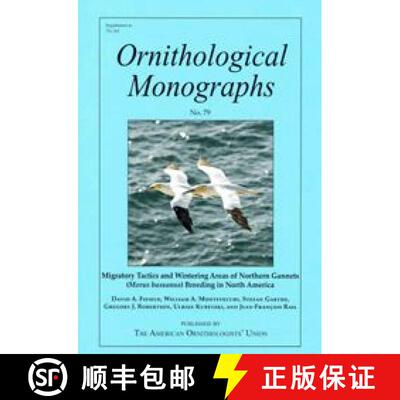预订 Migratory Tactics and Wintering Areas of Northern Gannets Breeding in North America [9780943610986]